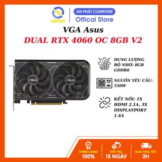 [Full VAT] VGA card màn hình Asus DUAL RTX 4060 OC 8GB V2 (DUAL-RTX4060-O8G-V2)