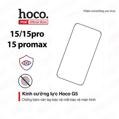 Kính cường lực Hoco G5/G12/G14 cho ip 15 Pro / 15 Pro Max độ cứng 9H chống bám vân tay bảo vệ màn hình