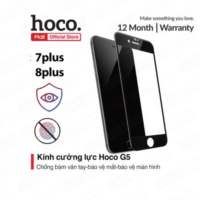 Kính cường lực Hoco G5/G12/G14, chống bám vân tay, bảo vệ mắt, độ cứng 2.5D, dành cho 7Plus/8Plus