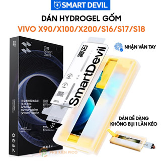 Dán màn hình Vivo X200 Pro / X100 Ultra / X90 / X18 Pro / Y78 Plus Hydrogel Gốm Smart Devil full màn hình nhận vân