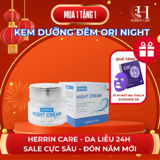 ✔️CHÍNH HÃNG HERRIN - KEM ĐÊM ORI CREAM cấp ẩm phục hồi đa tầng mẫu mới nhất