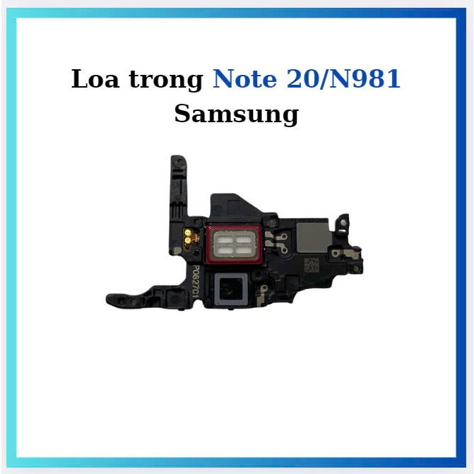 Loa trong Note 20/N981 Samsung