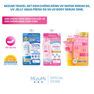 MizuMi Travel Set Combo 3 Sachet Kem chống nắng UV Water Serum 5g/ UV Jelly Aqua Fresh 5g và UV Body Serum 30ml