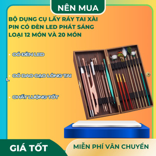 Bộ dụng cụ lấy ráy tai xài pin có đèn led phát sáng loại 12 món và 20 món (Có hộp gỗ thơm cao cấp)