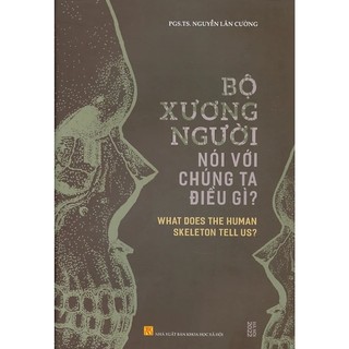 Sách - Bộ xương người nói với chúng ta điều gì? - NXB KHXH