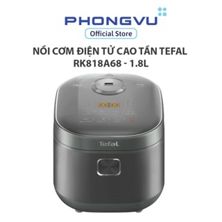 Nồi cơm điện tử cao tần Tefal RK818A68 - 1.8L - Bảo hành 27 tháng
