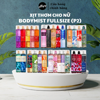 allbyvy |HOẢ TỐC| XỊT THƠM TOÀN THÂN BODY MIST BATHBODYWORKS (Part 2) - Bill Nhập Mỹ