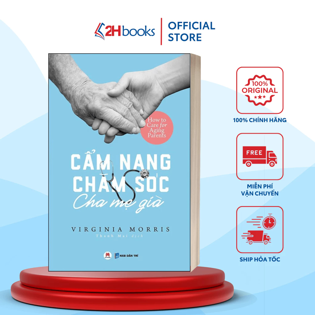Sách Cẩm Nang Chăm Sóc Cha Mẹ Già - 2H Books HCM