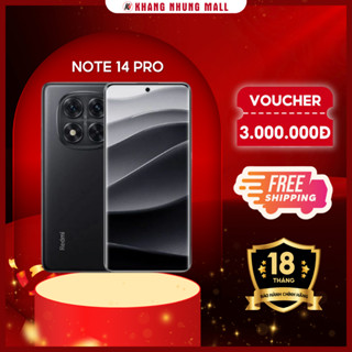 Điện Thoại Xiaomi Redmi Note 14 Pro - Hàng Chính Hãng - Khang Nhung Mobile