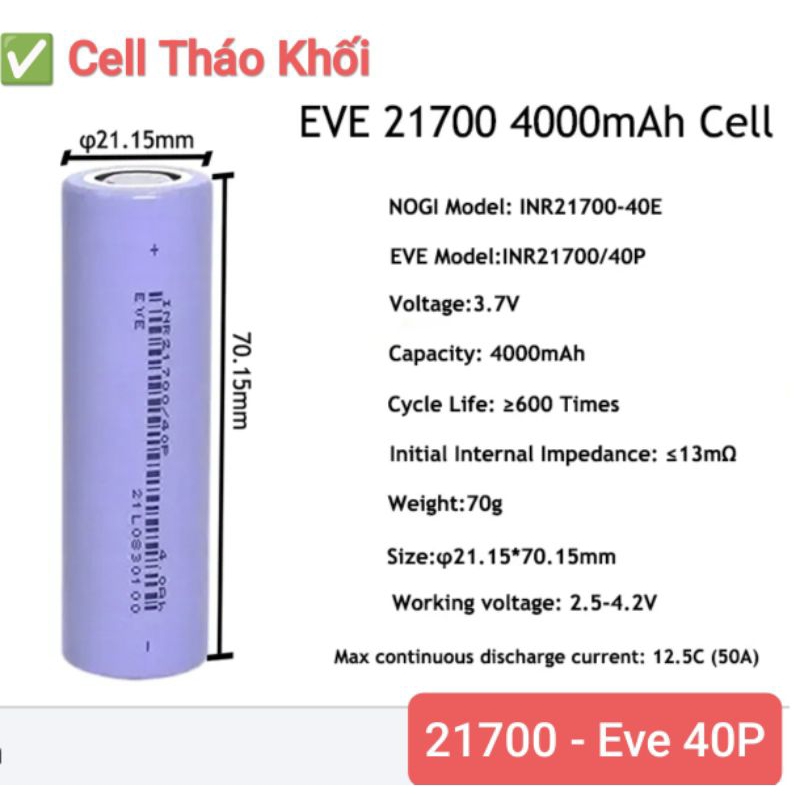 Cell 21700 Eve 40p Tháo Khối: 3.6v - Dung lượng (đã test) Trên 3850mah - Nội Trở: 9-11mr - Xả Cao 50a