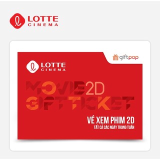 Toàn quốc [Evoucher] Giftpop - Lotte Cinema Vé xem phim 2D tất cả các ngày trong tuần
