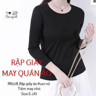 RN228_Rập giấy may thun giữ nhiệt nữ
