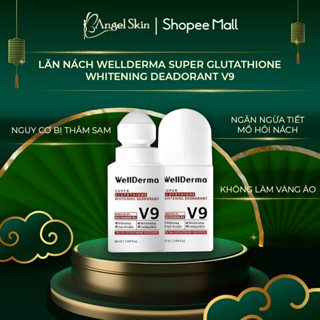 Lăn Nách WellDerma Super Glutathione Whitening Deadorant V9 Khử Mùi Ngừa Thâm Trắng Vùng Nách