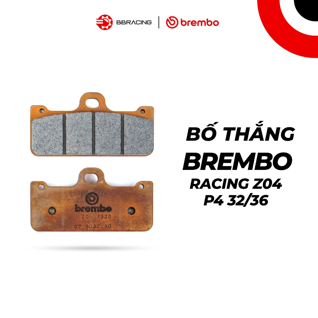 Bố thắng Brembo Racing Z04 P32/36
