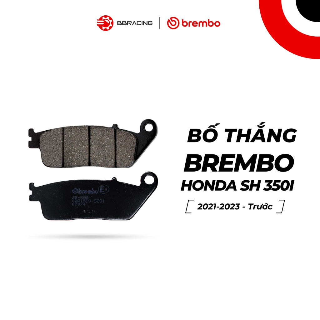 Bố thắng trước Brembo Honda SH 125, SH150, SH350i Việt Nam