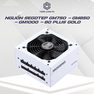 Nguồn Segotep GM750 - GM850 - GM1000 - 80 PLUS GOLD - Full Modular - ATX3.0 + PCIE 5.0