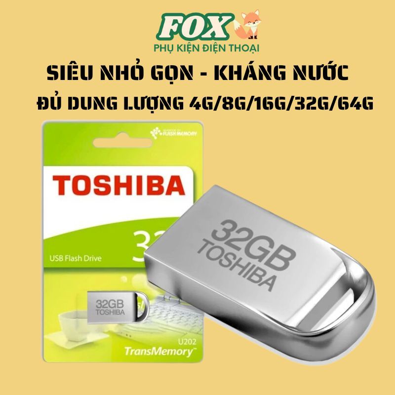 USB 4GB/8GB/16GB/32GB/64GB/128GB SIÊU NHỎ TOSHIBA 2.0-USB ÔTÔ - USB MINI