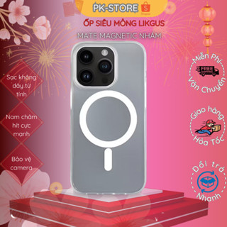 Ốp siêu mỏng nhám LIKGUS MATE Magnetic sạc không dây từ tính chống bám vân tay chống ố Slim Case Iphone 15 16 Pro Max