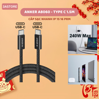 Dây cáp sạc nhanh Anker 100W 240W A8060 1.5m Zolo Type C to C cho iphone 15 16 pro max laptop mac