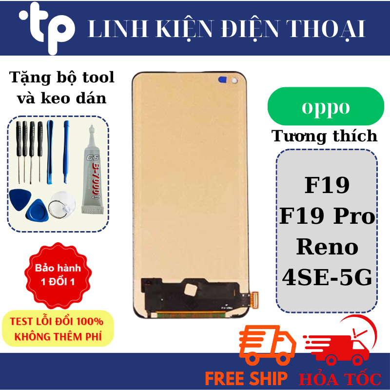 Màn hình OPPO F19 / F19 Pro / Reno 4SE-5G zin ( Tặng keo dán và bộ sửa)