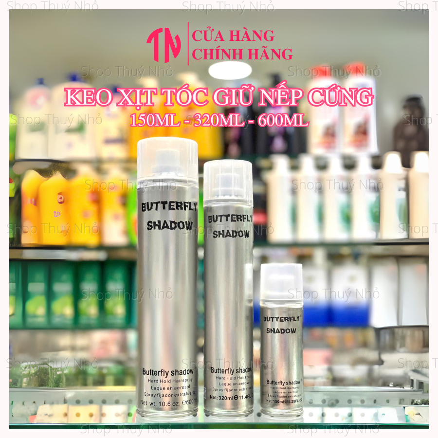 [HÀNG XỊN] Keo xịt tóc, Gôm xịt tóc tạo kiểu tóc Butterfly Shadow 150ml, 320ml, 600ml giữ nếp cả ngày dài
