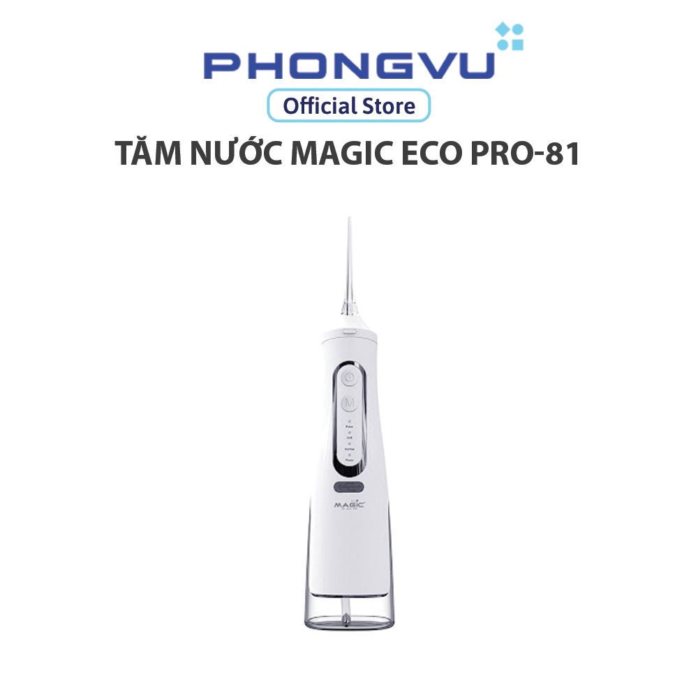 Tăm nước Magic Eco PRO-81 - Bảo hành 18 tháng