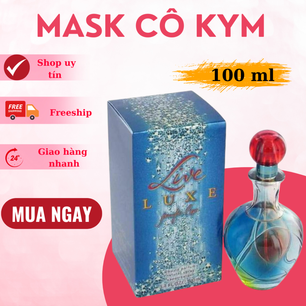 Nước hoa nữ Jennifer Lopez Live Luxe 100ml EDP của Pháp Nacokym