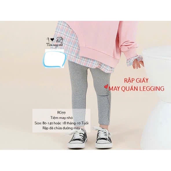 RG99_ Rập giấy may quần legging cho bé