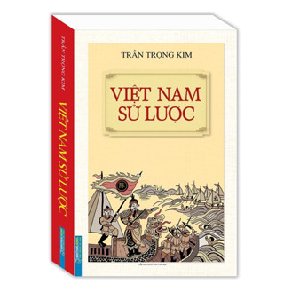 Sách Việt Nam Sử Lược (Bìa Mềm) - Trần Trọng Kim