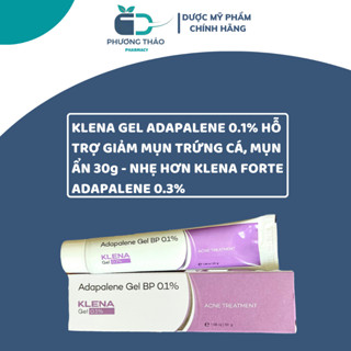 Klena Gel Adapalene 0.1% hỗ trợ giảm mụn trứng cá, mụn ẩn cho Người mới bắt đầu 30g - Phương Thảo Pharmacy