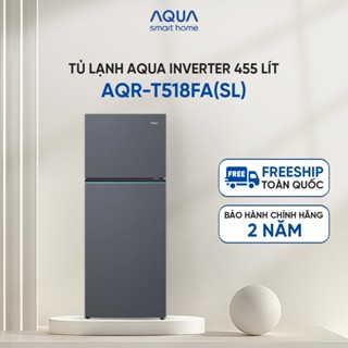 [SẢN PHẨM MỚI 2024] Tủ lạnh ngăn dông trên AQUA 455 lit AQR-T518FA(SL) - Freeship toàn quốc - Bảo hành 2 năm
