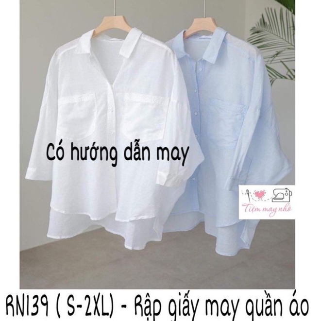 RN139_rập giấy may áo sơ mi form rộng nữ