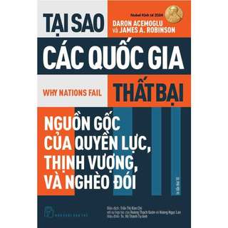 Sách Tại Sao Các Quốc Gia Thất Bại (Tái bản năm 2024)