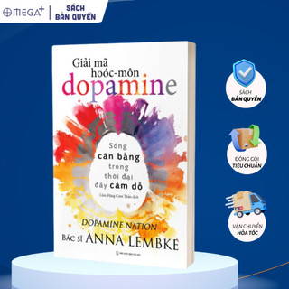Sách - Giải Mã Hoóc-môn Dopamine ( Anna Lembke) - Saigon Books