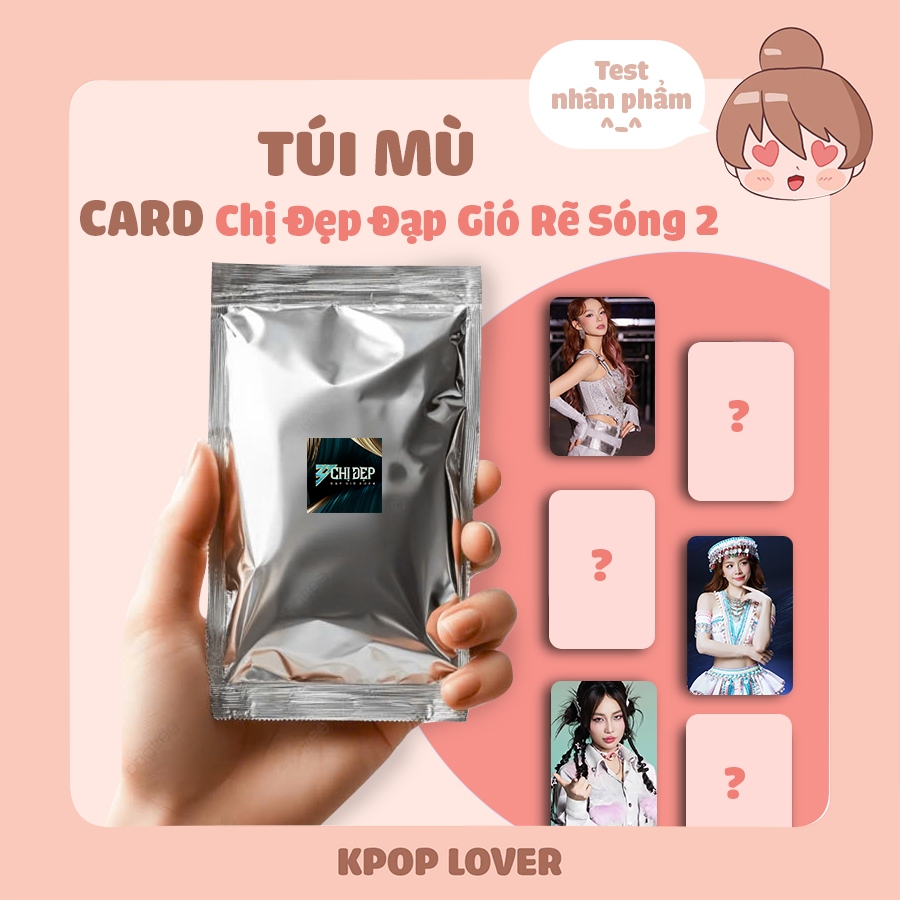 [Mua 5 tặng 1] TÚI MÙ CARD Chị đẹp đạp gió mùa 2 - Kpop Lover