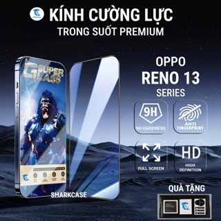 Cường lực Oppo Reno 13F, 13, 13 Pro 5G sharkcase full màn Miếng kính dán bảo vệ màn hình Reno13 F