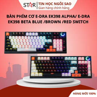 Bàn Phím Cơ E-dra EK398 Alpha/ E-dra EK398 Beta | Blue /Brown /Red Switch - Bảo hành 24 tháng