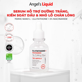 [Angel's Liquid] Serum Dưỡng Trắng Se Khít Lỗ Chân LôngGlutathione + 5% Niacinamide 7Day Whitening 30ml