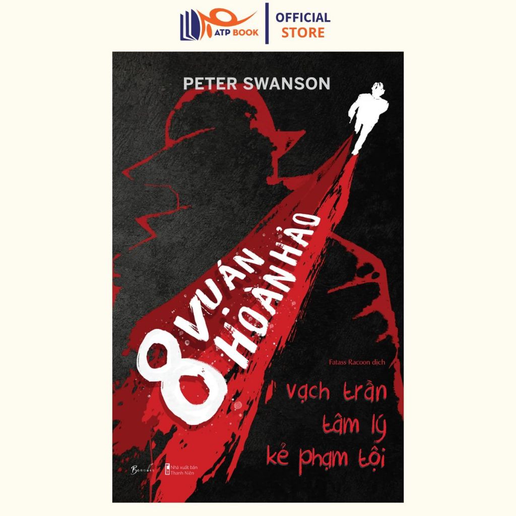 Sách - 8 Vụ Án Hoàn Hảo - Vạch Trần Tâm Lý Kẻ Phạm Tội [AZ Việt Nam]