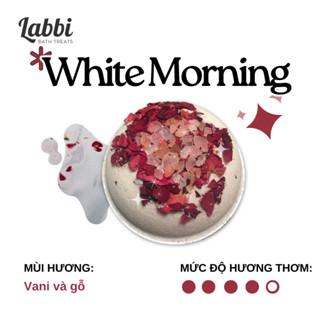 WHITE MORNING [Labbi] Bath bomb / Viên sủi bồn tắm / Bom tắm