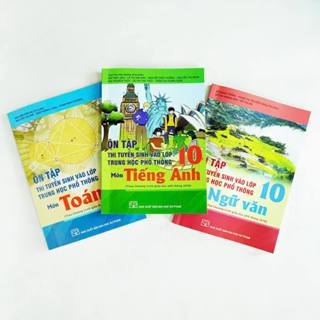 Sách - Combo 3 cuốn Ôn tập thi tuyển sinh vào lớp 10 (Toán, Ngữ văn, Tiếng Anh)