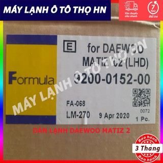 Dàn (giàn) lạnh điều hòa ô tô Daewoo Matiz 2 Hàng Thái Lan