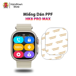 Combo 2 Miếng Dán Bảo Vệ Màn Hình Đồng Hồ Thông Minh HK8 Pro Max 4 lớp PPF Handtown