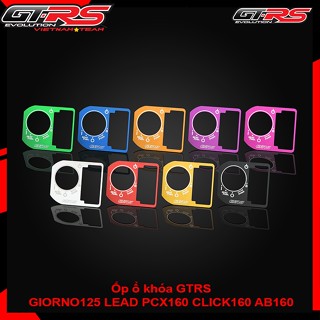[Chính hãng] Ốp ổ khóa GTRS SH350 SH150 Sh160 GIORNO125 LEAD PCX160 CLICK160 AB160