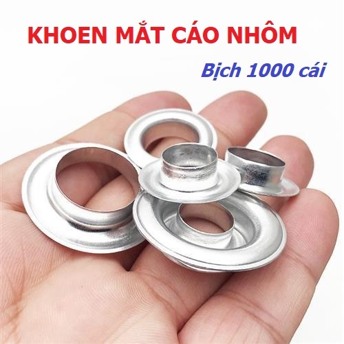 Khoen mắt cáo nhôm 4mm, 4.5mm, 5mm, 6mm, 8mm, 10mm, 12mm, 14mm Bịch 1000 cái Có long đền