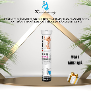 Giảm cân Zantiva sủi giảm cân cấp tốc từ 3-12kg an toàn giảm mỡ bụng đùi bắp tay bắp chân tan mỡ body thanh lọc cơ thể -