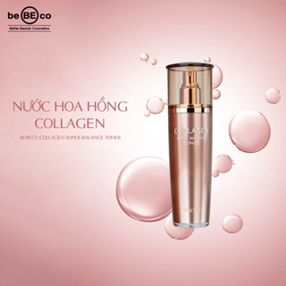 Nước hoa hồng dưỡng ẩm ,bổ sung collagen giúp da tươi sáng ,hồng hào - BEBECO Collagen Super Balance Toner