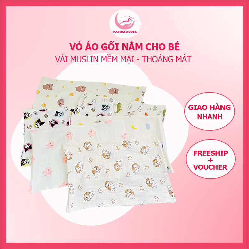 Vỏ gối nằm cho bé Katina House, vải muslin mềm nhẹ, thoáng mát, thấm hút siêu tốt