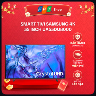 [Giao ở HCM] Smart Tivi Samsung 4K 55 inch UA55DU8000 điều khiển giọng nói, tivi 55 inch, tivi 4K