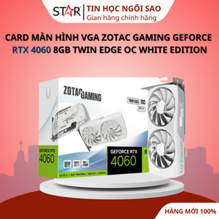 Card màn hình VGA ZOTAC GAMING GeForce RTX 4060 8GB Twin Edge OC White Edition (ZT-D40600Q-10M) -  Bảo hành 36 tháng